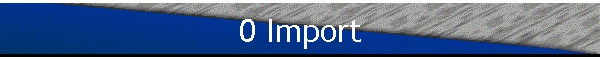 0 Import